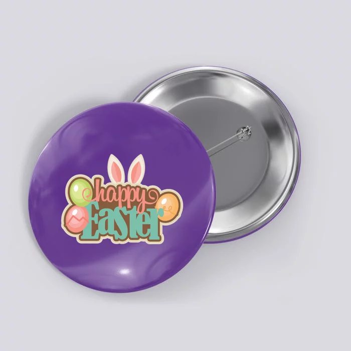 Happy Easter Bunny Ears Holiday Button