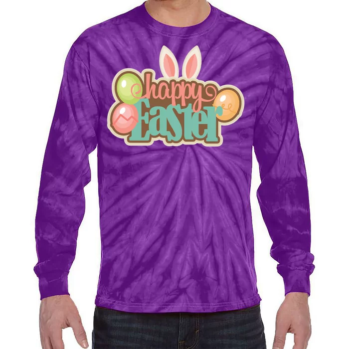 Happy Easter Bunny Ears Holiday Tie-Dye Long Sleeve Shirt