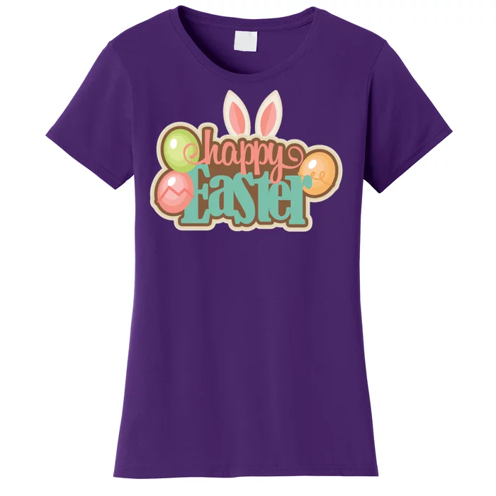 Happy Easter Bunny Ears Holiday Women's T-Shirt