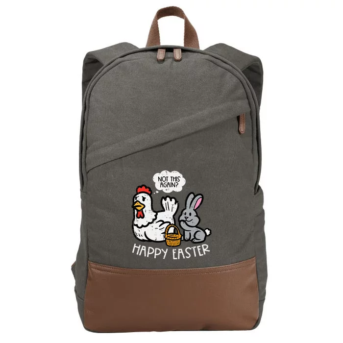 Happy Easter Bunny Chicken Not Again Funny Cotton Canvas Backpack