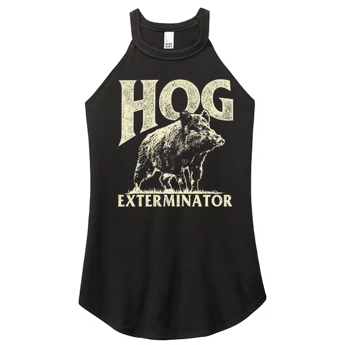 Hog Exterminator Boar Hunting Wild Hog Hunter Women’s Perfect Tri Rocker Tank