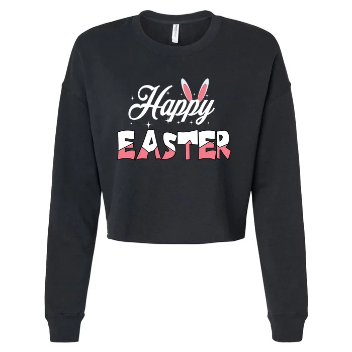 Happy Easter Bunny Easter Egg Hunt Squad Easter Day Cropped Pullover Crew