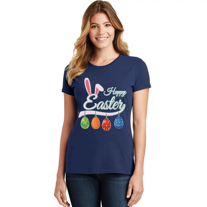 Happy Easters Bunny Ears With Eggs For Easter Women's T-Shirt