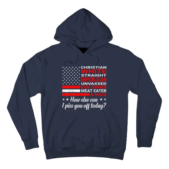 How Else Can I Piss Of Today Funny Comedians And Jokesters Tall Hoodie