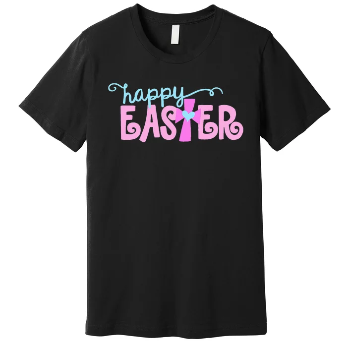 Happy Easter Cute Christian Jesus Saying Cross Heart Graphic Premium T-Shirt