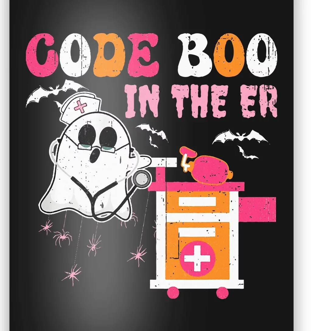 Halloween ER Costume ER Boo Boo Crew Nurse Ghost Nursing Poster