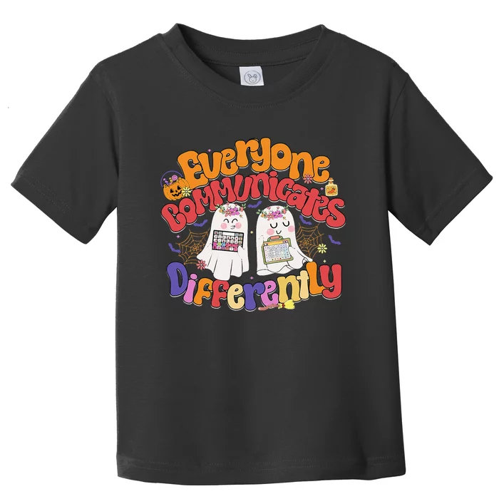 Halloween Everyone Communicates Differently Sped Teacher Toddler T-Shirt