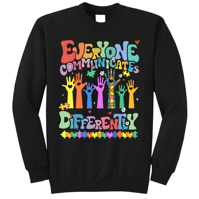 Hands Everyone Communicates Differently Tall Sweatshirt