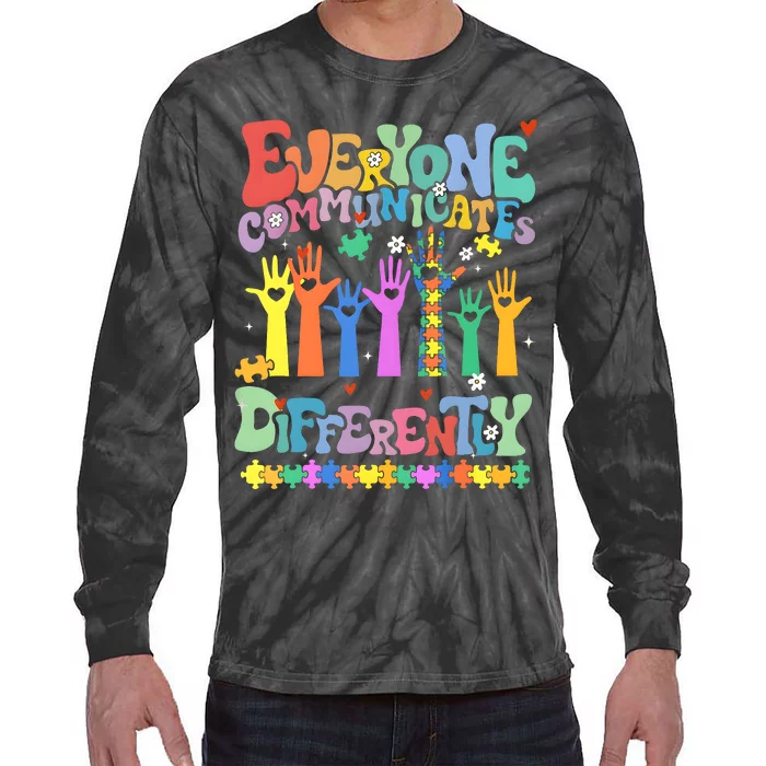 Hands Everyone Communicates Differently Tie-Dye Long Sleeve Shirt