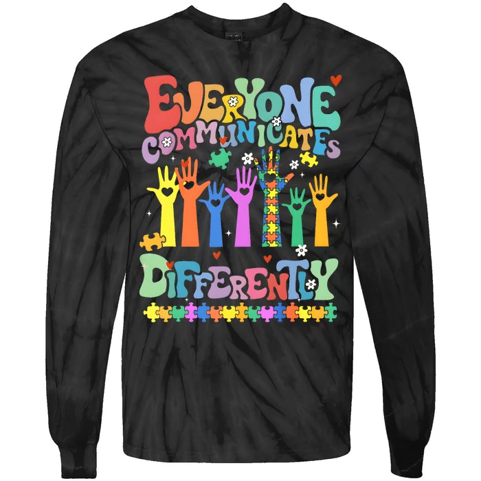 Hands Everyone Communicates Differently Tie-Dye Long Sleeve Shirt