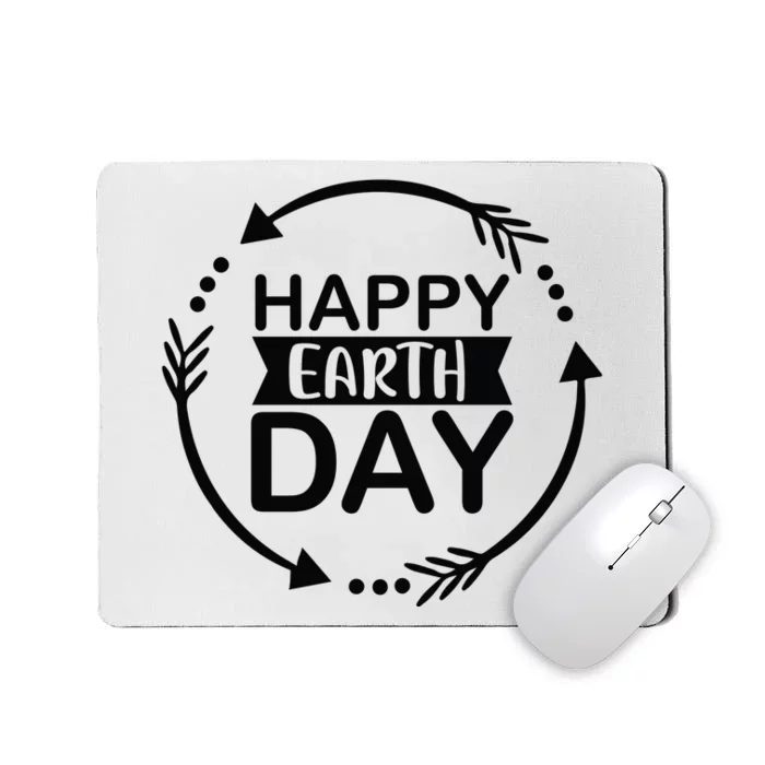 Happy Earth Day Mousepad