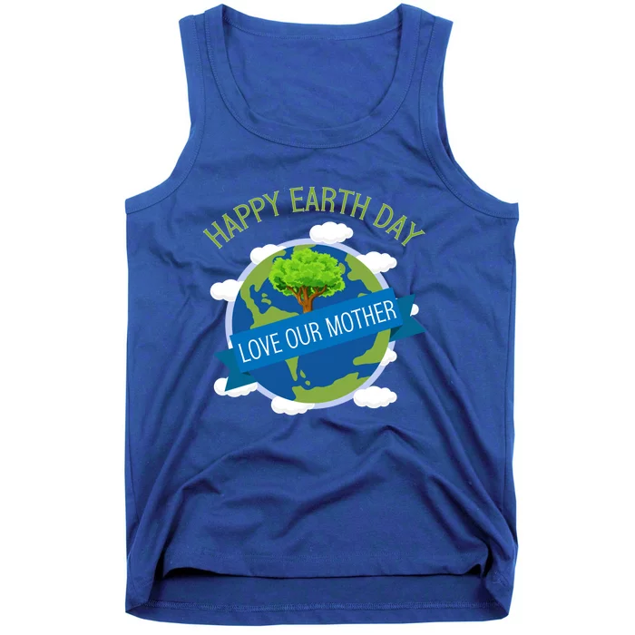 Happy Earth Day World Earth Day Awareness Gift Tank Top