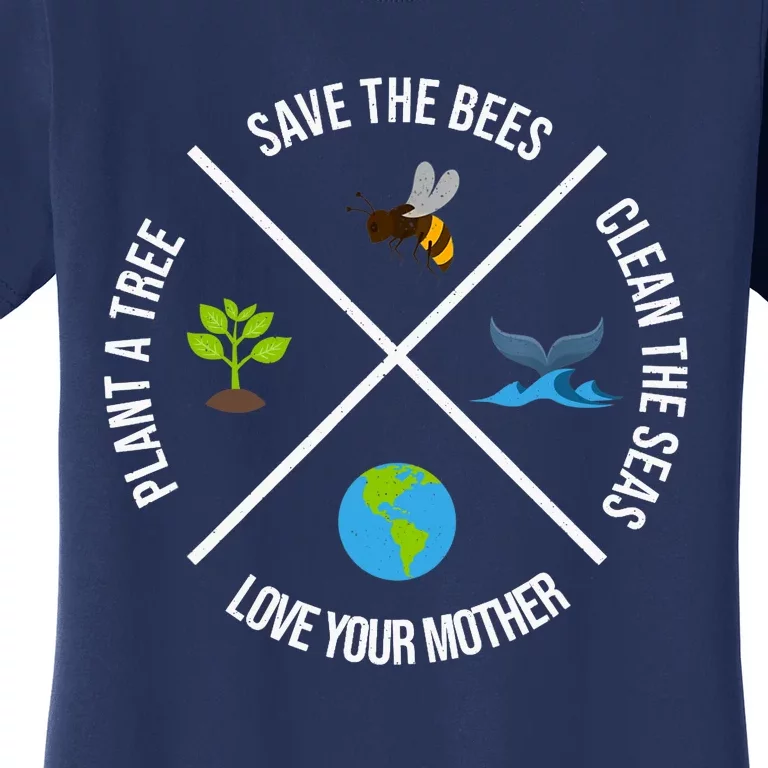 Happy Earth Day Plant Trees Clean Seas Save Bees Fun Science Women's T-Shirt