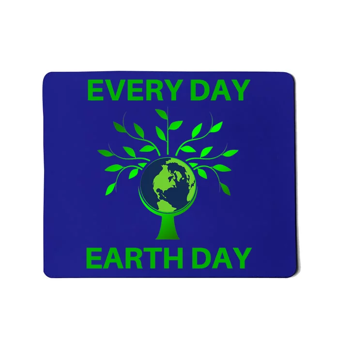 Happy Earth Day Every Day Nature Tee Gift Mousepad