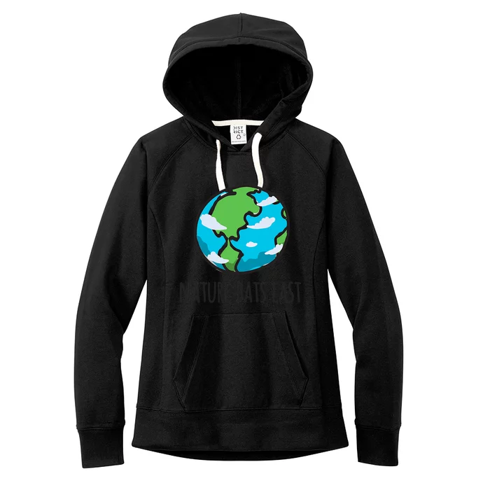 Happy Earth Day Nature Bats Last Environtal Cute Gift Women's Fleece Hoodie