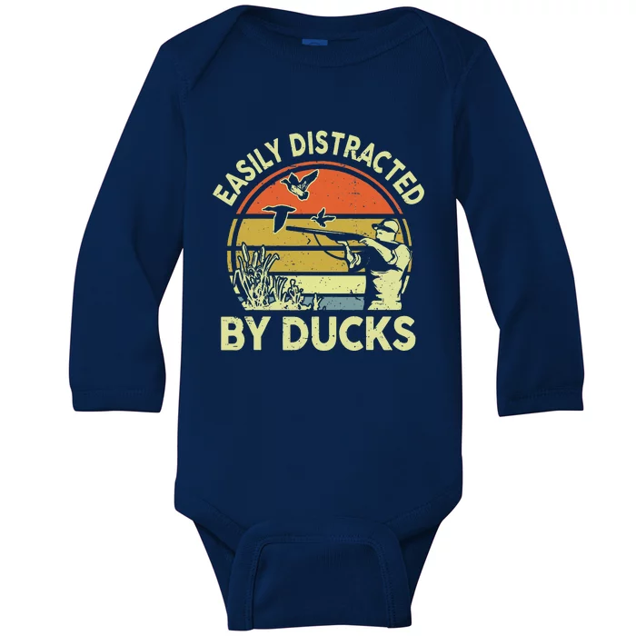 Hunting Easily Distracted Ducks Funny Hunter Dad Gift Baby Long Sleeve Bodysuit