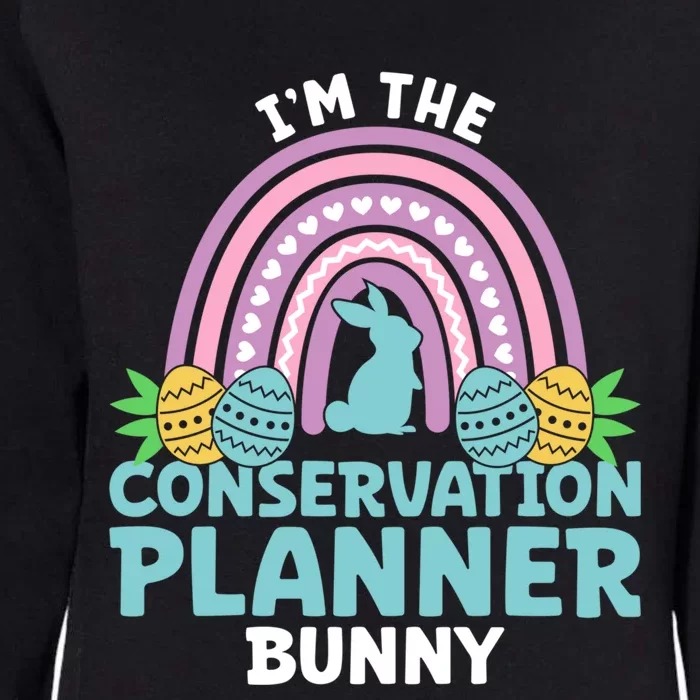 Happy Easter Day Im The Conservation Planner Bunny Gift Womens California Wash Sweatshirt