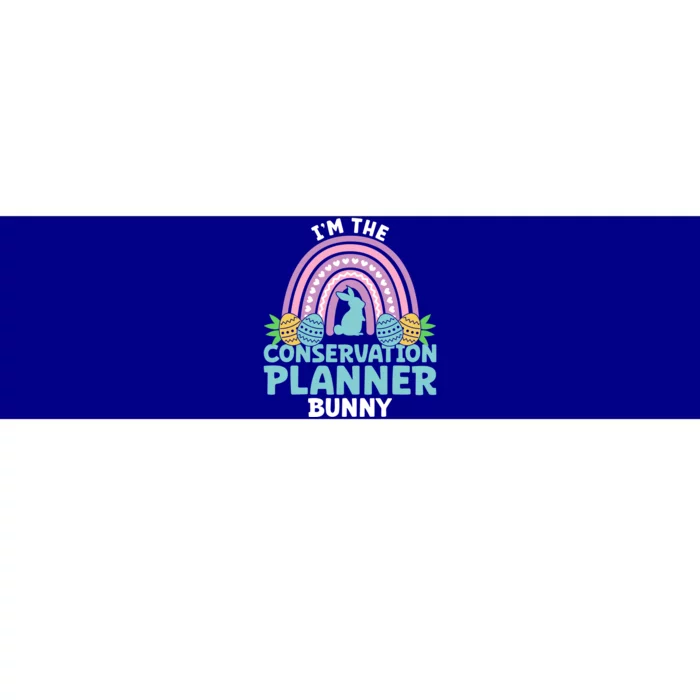 Happy Easter Day Im The Conservation Planner Bunny Gift Bumper Sticker