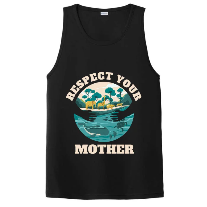 Happy Earth Day Respect Your Mother Funny Science Teacher Gift Performance Tank