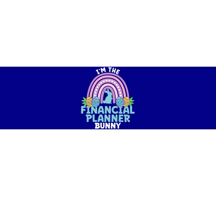 Happy Easter Day Im The Financial Planner Bunny Gift Bumper Sticker