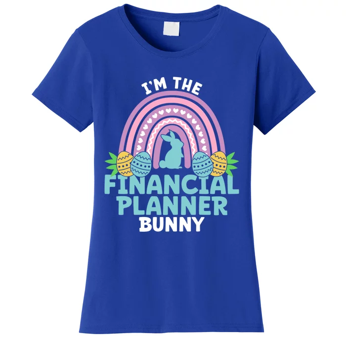 Happy Easter Day Im The Financial Planner Bunny Gift Women's T-Shirt