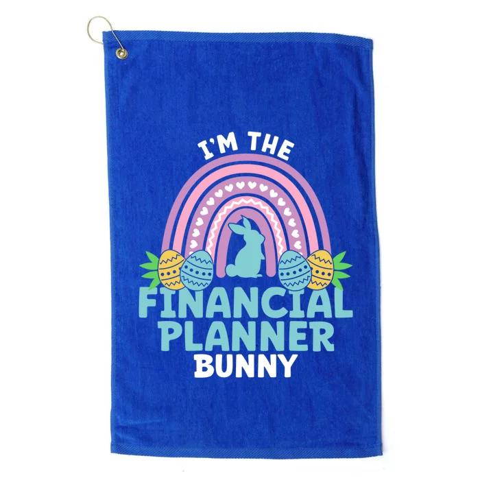 Happy Easter Day Im The Financial Planner Bunny Gift Platinum Collection Golf Towel