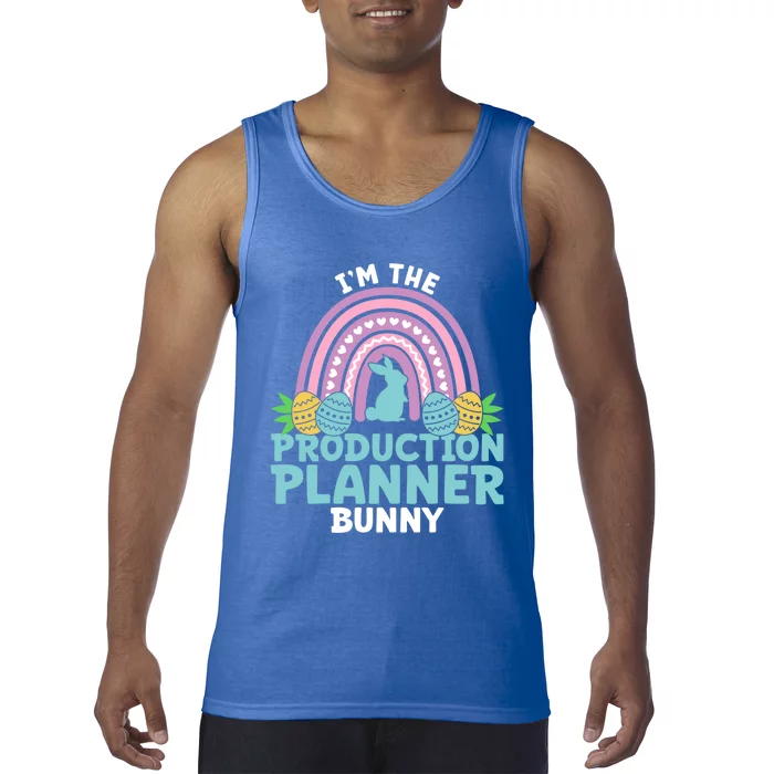 Happy Easter Day Im The Production Planner Bunny Cool Gift Tank Top