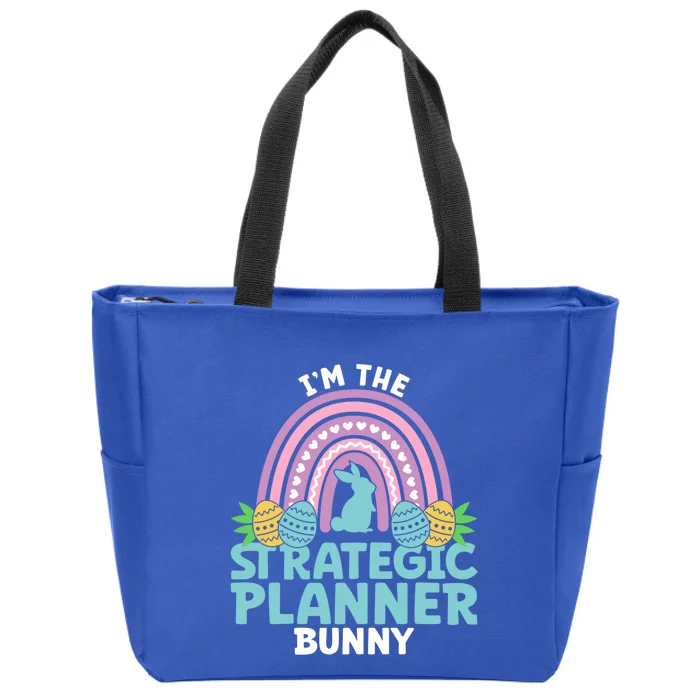 Happy Easter Day Im The Strategic Planner Bunny Gift Zip Tote Bag