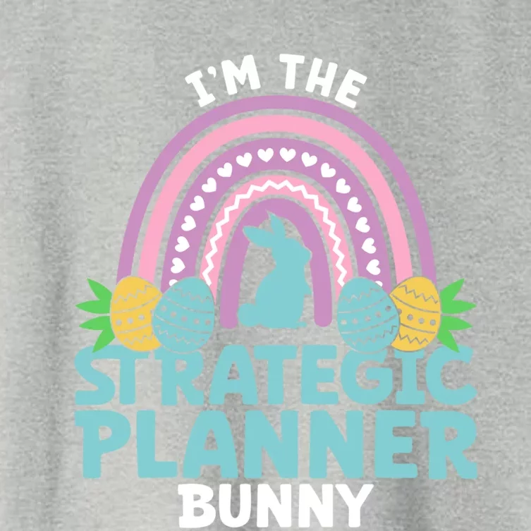 Happy Easter Day Im The Strategic Planner Bunny Gift Women's Crop Top Tee