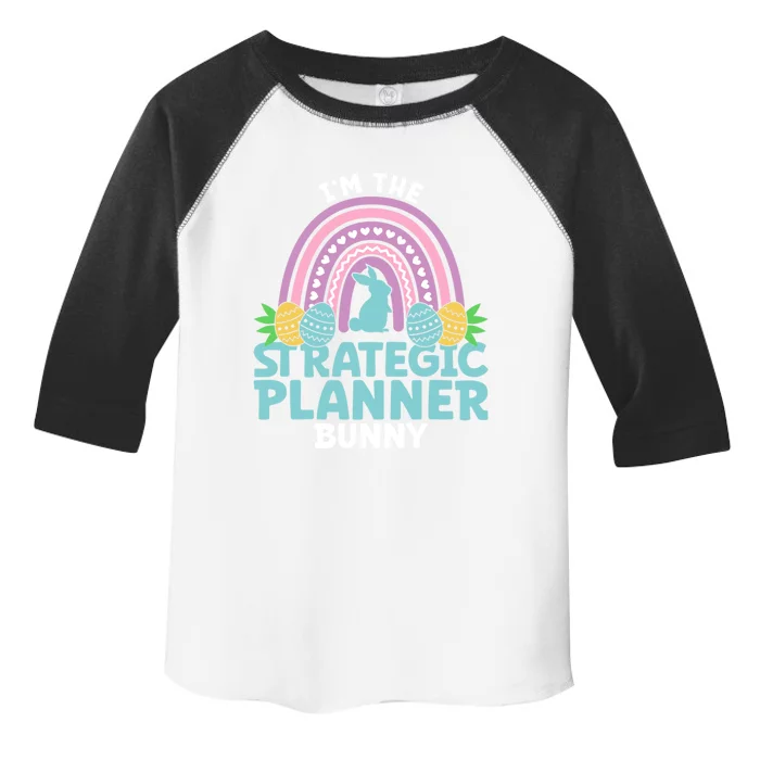 Happy Easter Day Im The Strategic Planner Bunny Gift Toddler Fine Jersey T-Shirt