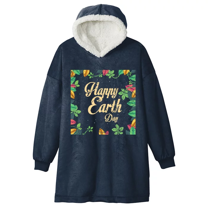 Happy Earth Day Awareness Love Nature Save The Planet Meaningful Gift Hooded Wearable Blanket