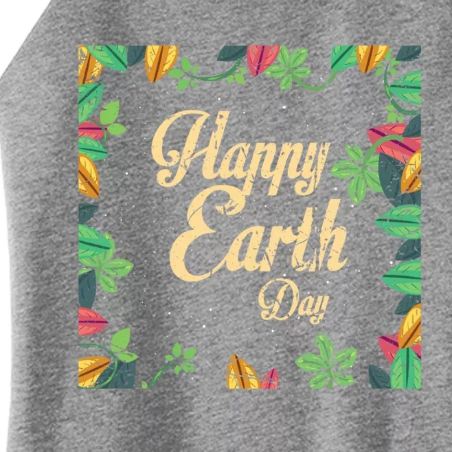 Happy Earth Day Awareness Love Nature Save The Planet Gift Women’s Perfect Tri Rocker Tank