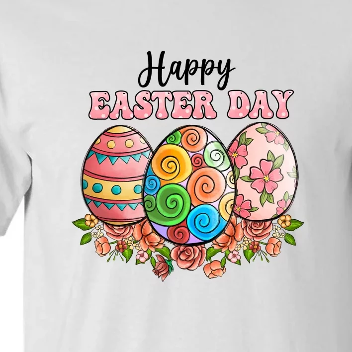 Happy Easter Day Eggs Floral Gift Easter Egg Tall T-Shirt