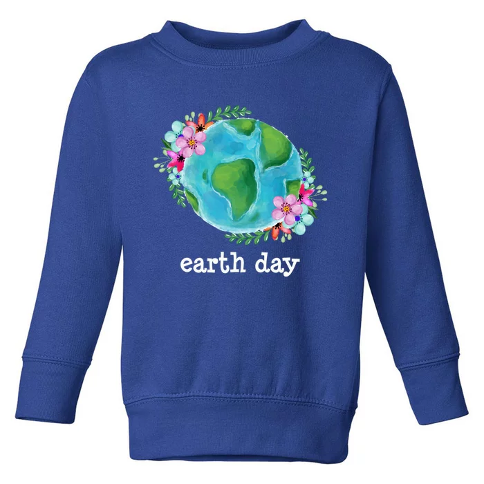 Happy Earth Day Love Our Mother Nature Cute Gift Toddler Sweatshirt