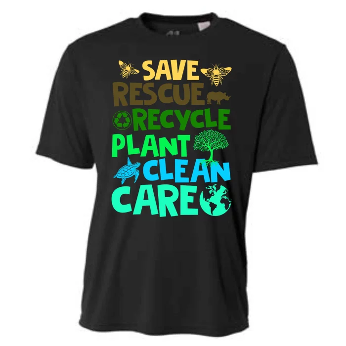 Happy Earth Day Gift Save Rescue Recycle Plant Clean Care Gift Cooling Performance Crew T-Shirt