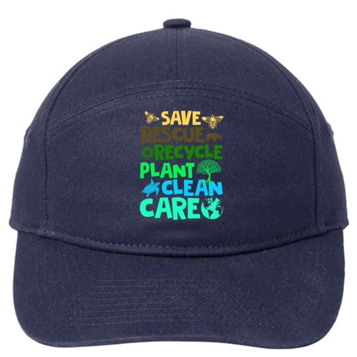 Happy Earth Day Gift Save Rescue Recycle Plant Clean Care Gift 7-Panel Snapback Hat