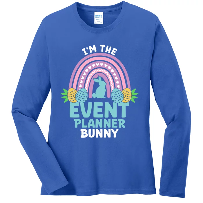 Happy Easter Day Im The Event Planner Bunny Gift Ladies Long Sleeve Shirt