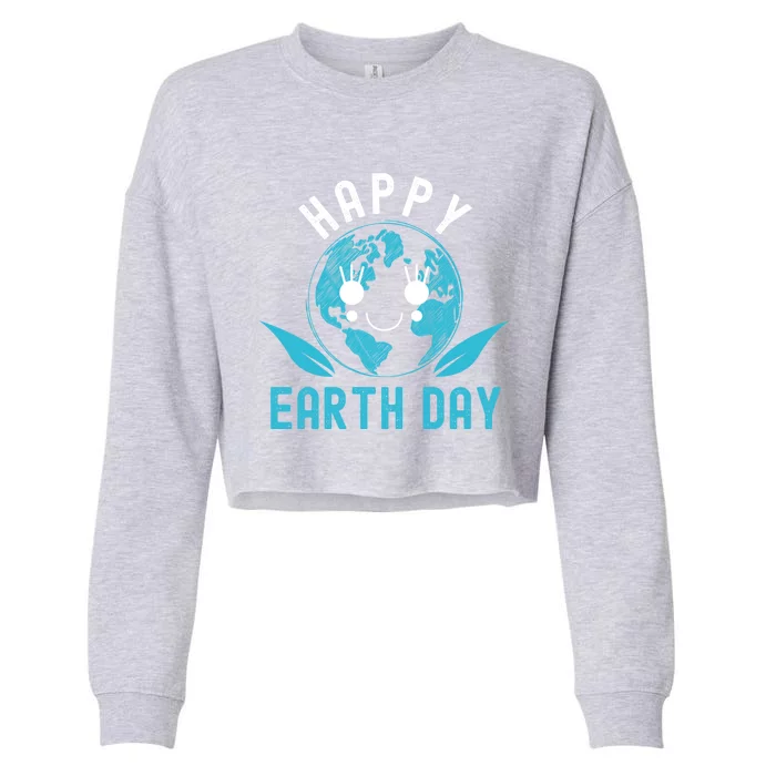 Happy Earth Day Mother Earth Pro Environt Nature Cute Gift Cropped Pullover Crew