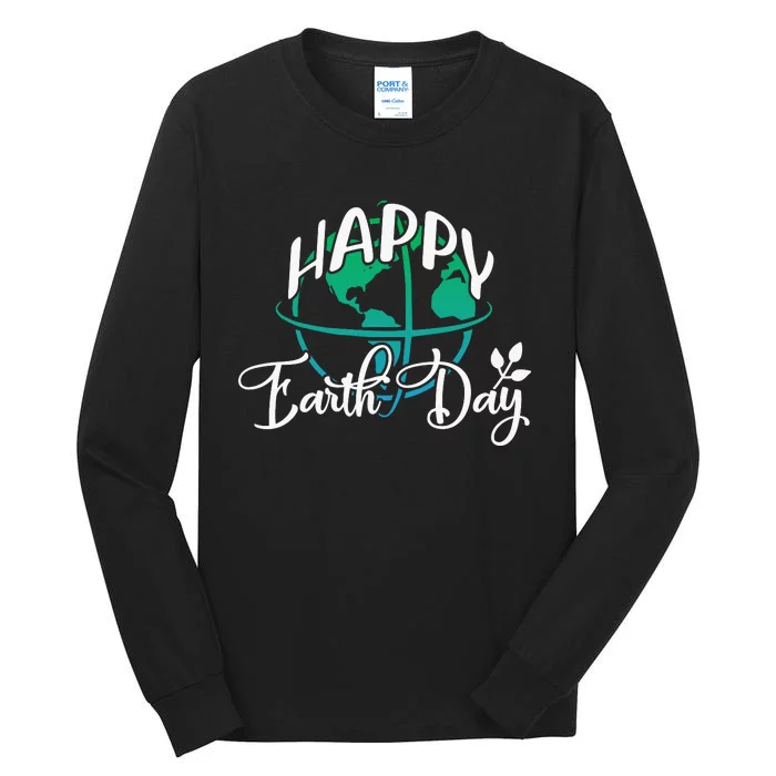 Happy Earth Day Tall Long Sleeve T-Shirt