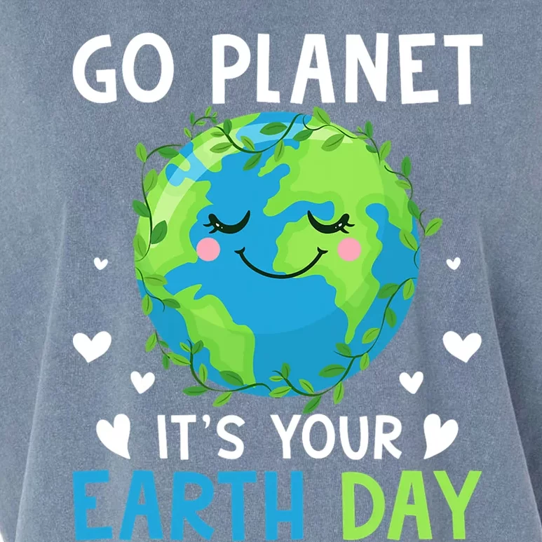 Happy Earth Day Go Planet It's Your Earth Day Great Gift Garment-Dyed Women's Muscle Tee