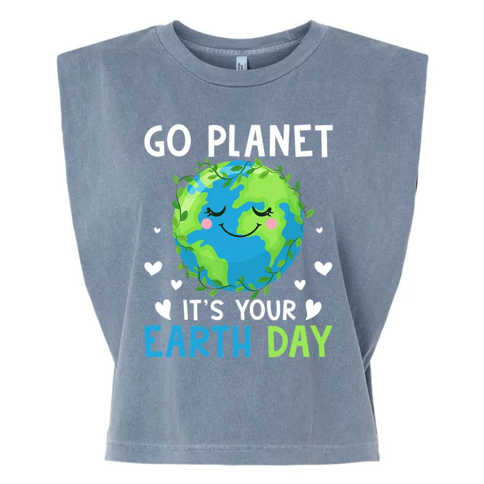 Happy Earth Day Go Planet It's Your Earth Day Great Gift Garment-Dyed Women's Muscle Tee