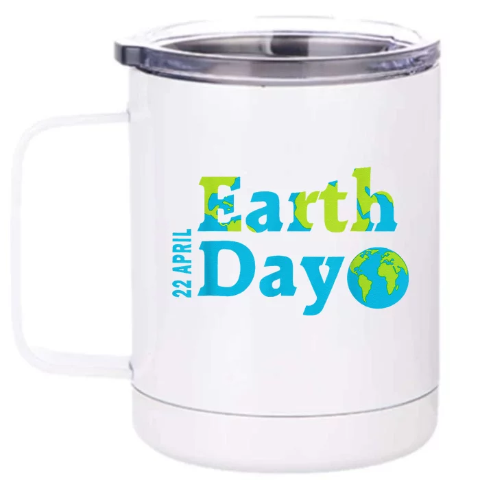 Happy Earth Day 2024 Gift Earth Day Front & Back 12oz Stainless Steel Tumbler Cup