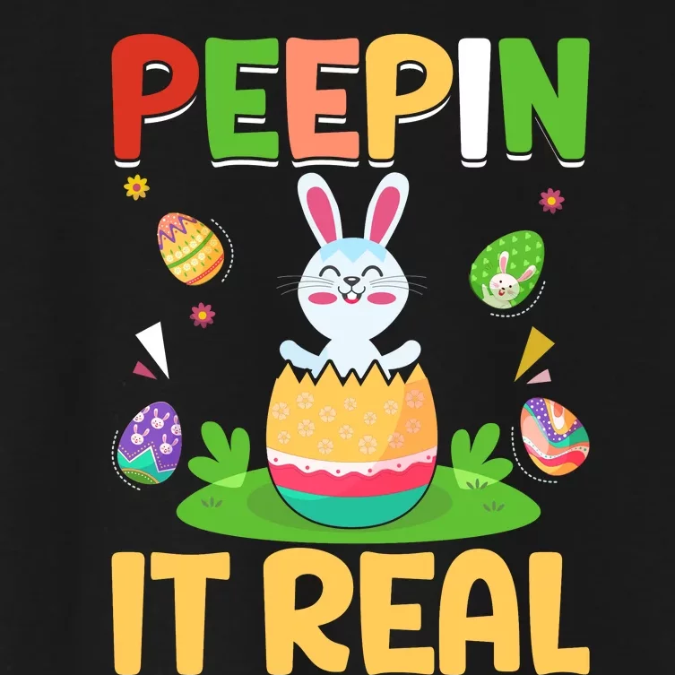 Happy Easter Day Peepin It Real Funny Easter Gift Women's Crop Top Tee