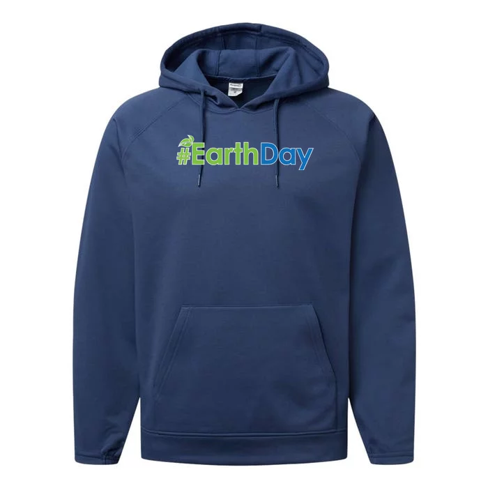 Hashtag Earth Day Awareness Performance Fleece Hoodie