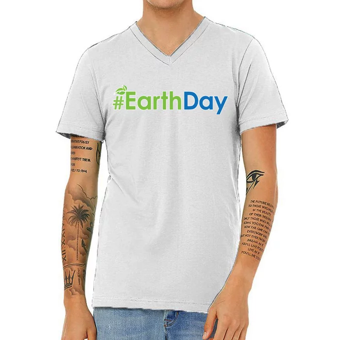 Hashtag Earth Day Awareness V-Neck T-Shirt