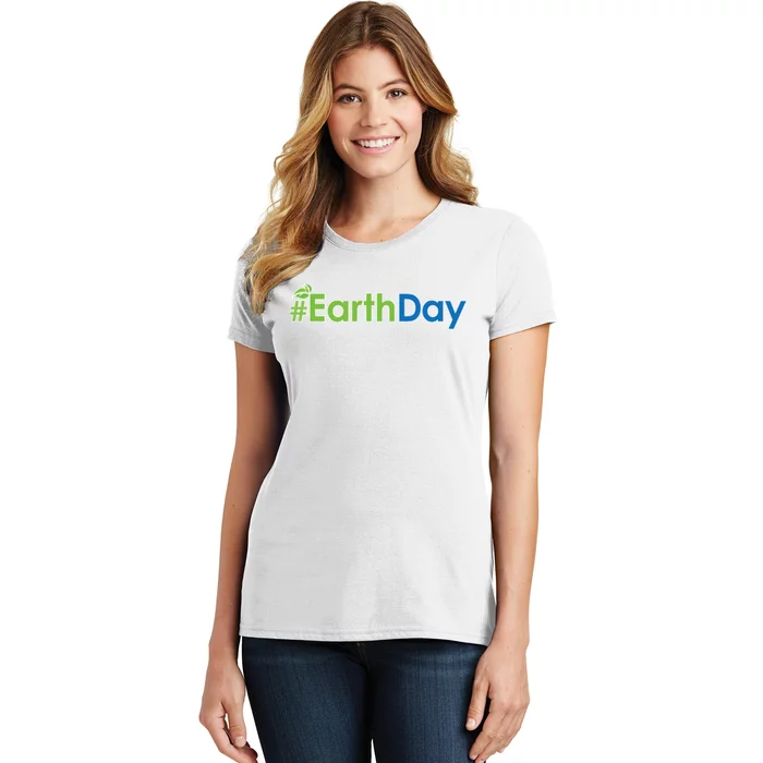 Hashtag Earth Day Awareness Women's T-Shirt