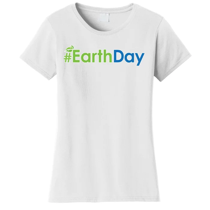 Hashtag Earth Day Awareness Women's T-Shirt