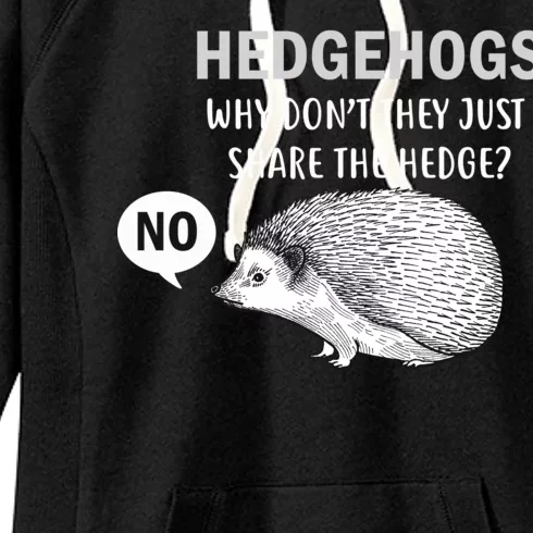 Hedgehogs Can't Share Women's Fleece Hoodie