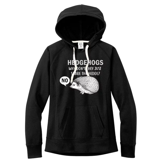 Hedgehogs Can't Share Women's Fleece Hoodie