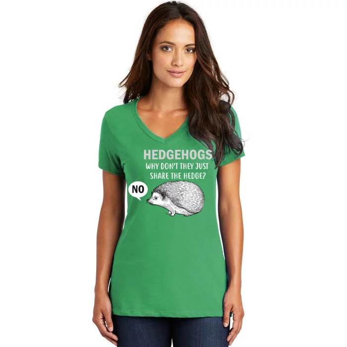 Hedgehogs Can't Share Women's V-Neck T-Shirt